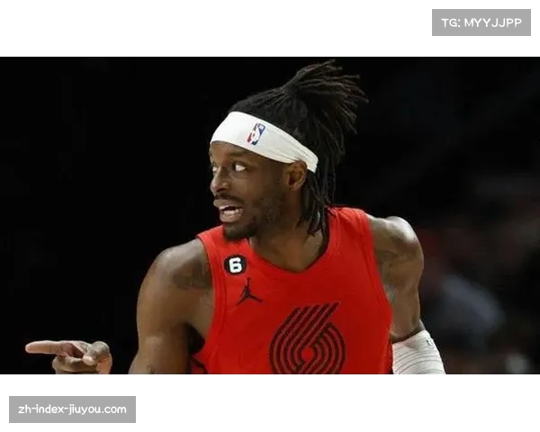 开拓者格兰特高效23分 内外双核驱动配合防守体系